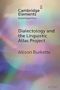 Dialectology and the Linguistic Atlas Project