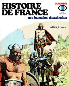 Histoire De France - Tome 2 - Attila, Clovis