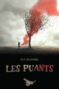 H.P. Dunord, "Les puants"