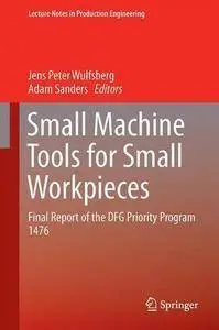 Small Machine Tools for Small Workpieces (repost)