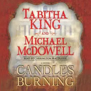 «Candles Burning» by Tabitha King,Michael McDowell