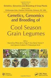 Genetics, Genomics and Breeding of Cool Season Grain Legumes (Genetics, Genomics and Breeding of Crop Plants)(Repost)