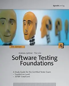 Software Testing Foundations, 5th Edition: A Study Guide for the Certified Tester Exam