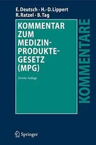 Kommentar zum Medizinproduktegesetz (MPG)