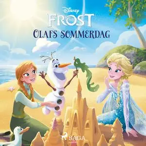 «Frost - Olafs sommerdag» by Disney