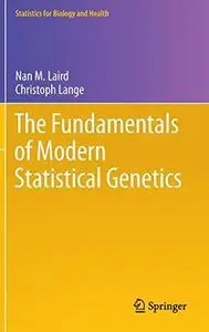 The Fundamentals of Modern Statistical Genetics