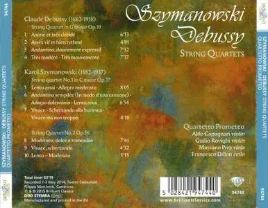 Quartetto Prometeo - Karol Szymanowski & Claude Debussy: String Quartets (2015)