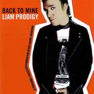 Liam Prodigy - Back to Mine (2006)