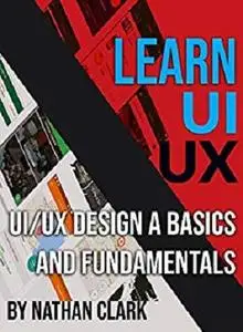 UI/UX Design Basics and Fundamentals