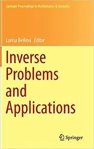 Inverse Problems and Applications