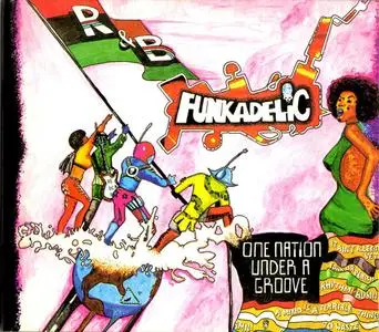 Funkadelic - One Nation Under a Groove (Remastered) (1978/2003)