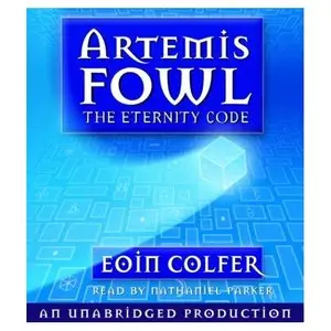 Eoin Colfer 'The Eternity Code (Artemis Fowl, Book 3)'