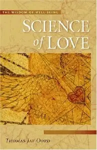 Science of Love: The Wisdom of Well-Being