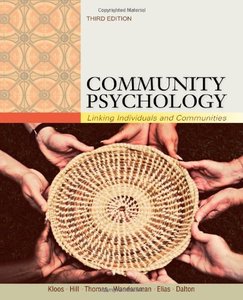 Community Psychology: Linking Individuals and Communities by Associate Professor of Psychology Bret Kloos