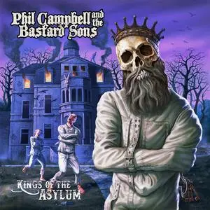 Phil Campbell and the Bastard Sons - Kings Of The Asylum (2023) [Official Digital Download]