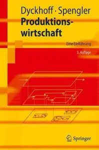 Produktionswirtschaft: Eine Einführung