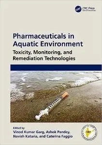 Pharmaceuticals in Aquatic Environment: Remediation Technologies and Future Challenges