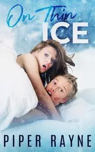 «On Thin Ice» by Piper Rayne