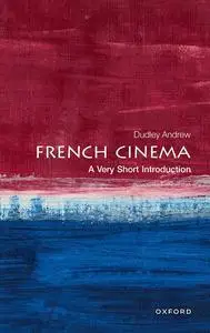 French Cinema: A Very Short Introduction (Very Short Introductions)