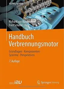 Handbuch Verbrennungsmotor: Grundlagen, Komponenten, Systeme, Perspektiven, 7. Auflage