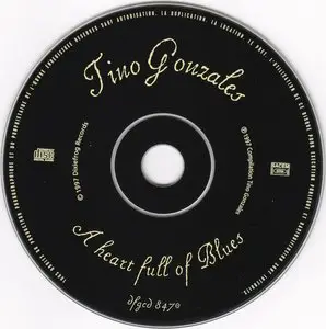 Tino Gonzales - A Heart Full Of Blues (1997)