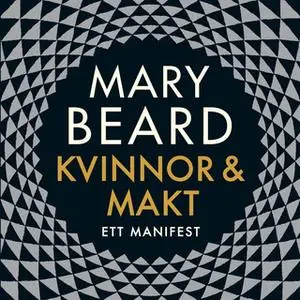 «Kvinnor och makt : Ett manifest» by Mary Beard