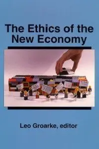 The Ethics of the New Economy: Restructuring and Beyond (repost)