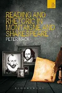 Reading and Rhetoric in Montaigne and Shakespeare (The Wish List)