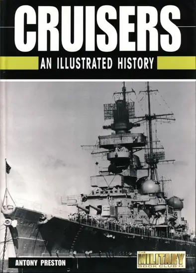 Cruisers: An Illustrated History