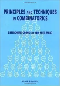 Principles and Techniques in Combinatorics (repost)