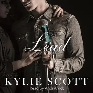 «Lead» by Kylie Scott