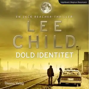 «Dold identitet» by Lee Child