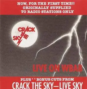 Crack The Sky - Live On WBAB Plus Bonus Cuts From Live Sky (1976)
