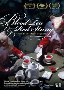 Blood Tea and Red String - by Christiane Cegavske (2006) [Repost]