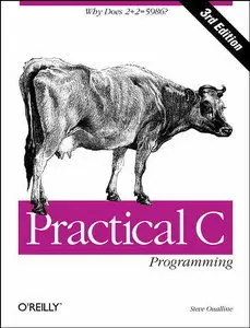 Practical C Programming, 3rd Edition (repost)