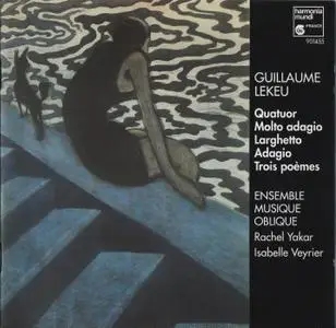 Ensemble Musique Oblique - Guillaume Lekeu: Chamber Music (1994)