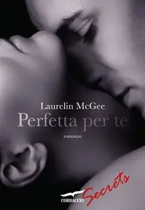 Laurelin McGee - Perfetta per te