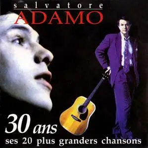 Salvatore Adamo - 30 Ans: Ses 20 Plus Grandes Chansons (1997)