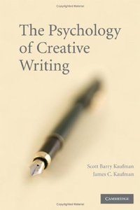 The Psychology of Creative Writing (repost)