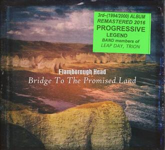 Flamborough Head - Bridge To The Promised Land (2001) [Reissue 2016]