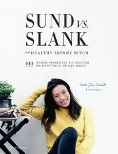 «Sund vs. slank» by Sara Jin Smidt,Mads Persson