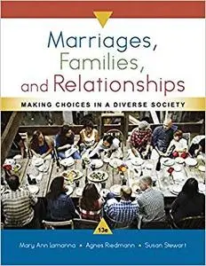 Marriages, Families, and Relationships: Making Choices in a Diverse Society