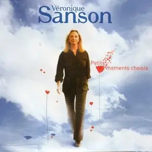 Véronique Sanson - Petits moments choisis (2007)
