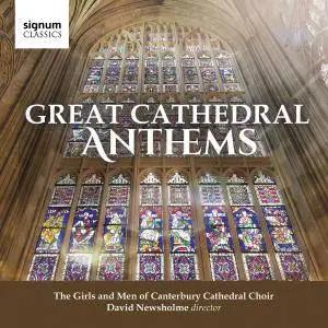 Canterbury Cathedral Girls' Choir & David Newsholme - Great Cathedral Anthems (2018)