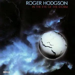 Roger Hodgson – In The Eye Of The Storm (1984)