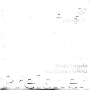 Zbigniew Preisner - Moje Kolędy Na Koniec Wieku (1999) {Plus GSM/Gazeta Wyborcza}