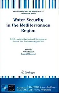 Water Security in the Mediterranean Region: An International Evaluation of Management, Control, and Governance Approache