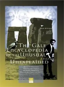 Gale Encyclopedia of the Unusual and Unexplained: 003