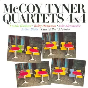 McCoy Tyner Quartets - 4x4 (1980) [Remastered 1993]