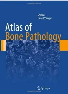 Atlas of Bone Pathology [Repost]